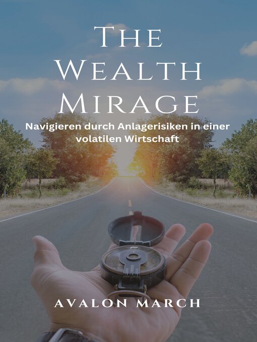 Title details for The Wealth Mirage by Avalon March - Available
